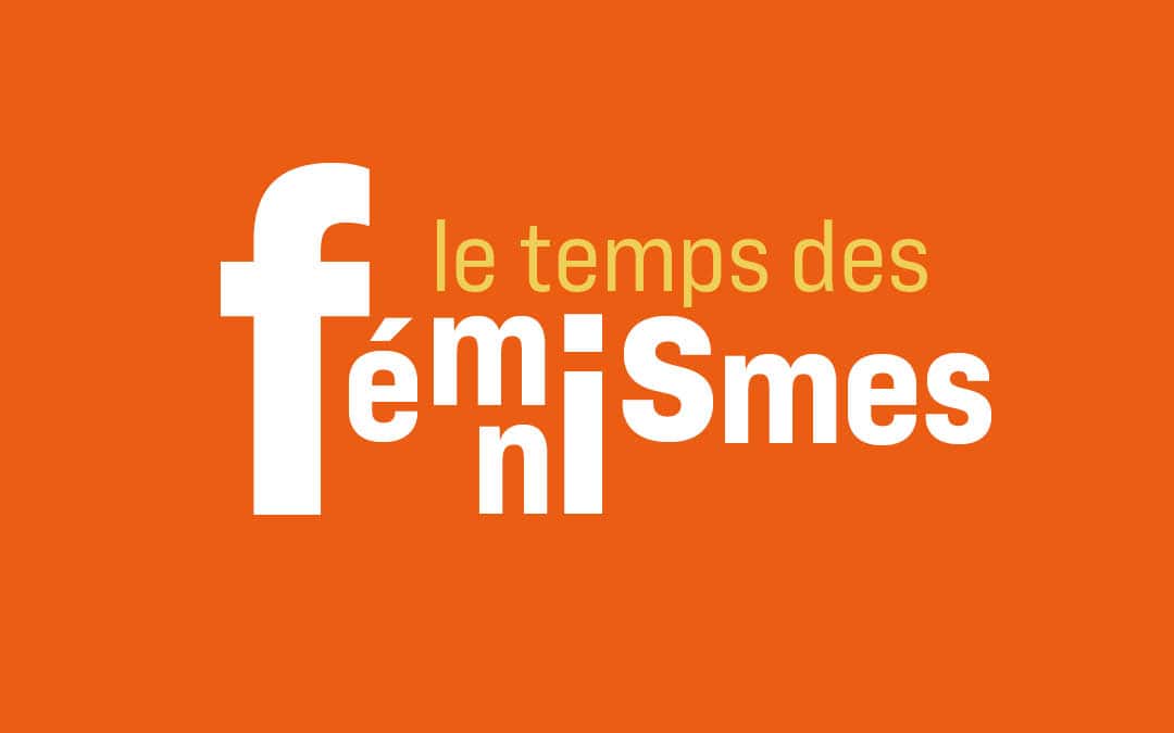 Le temps des féminismes 2